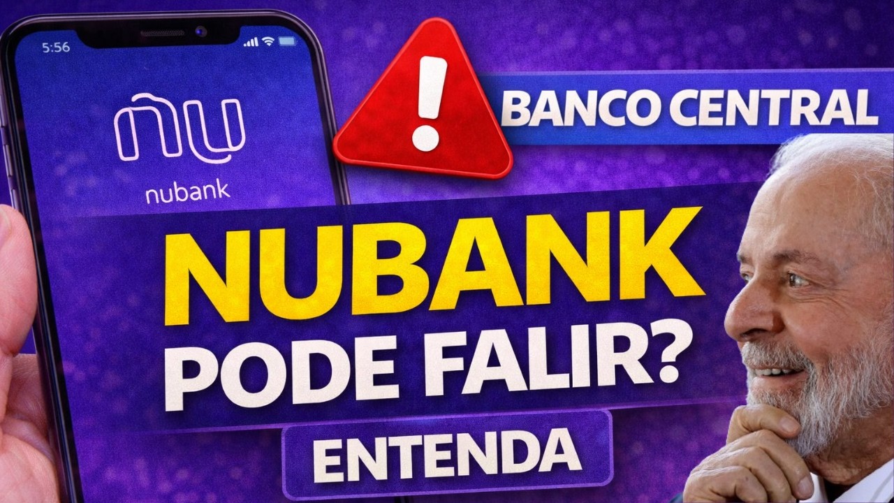 Nubank PODE FALIR? Entenda O RISCO dos Bancos Digitais após NOVA MUDANÇA do BANCO CENTRAL